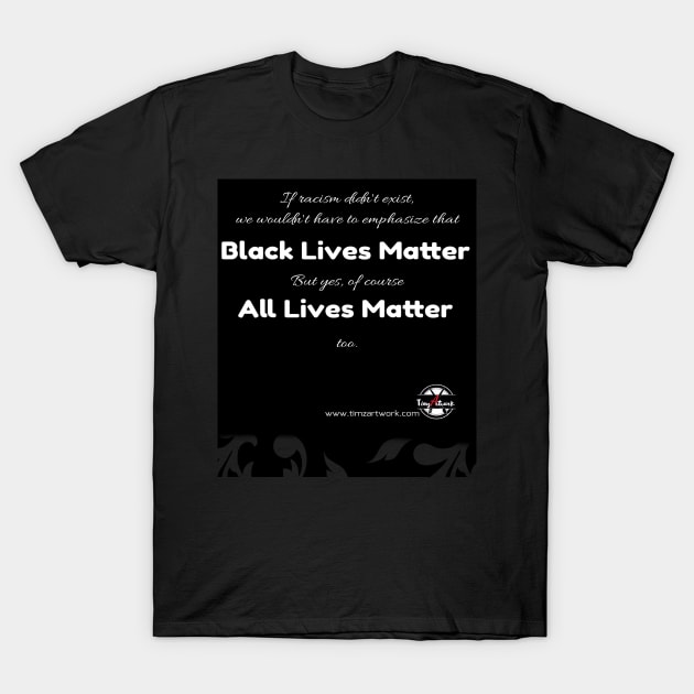 Black Lives Matter T-Shirt by Timzartwork